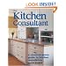 The Kitchen Consultant: a common-sense guide to kitchen remodeling
