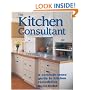 The Kitchen Consultant: a common-sense guide to kitchen remodeling