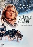 The Call of the Wild: Dog of the Yukon ( Jack London`s The Call of the Wild Dog of the Yukon ) [ NON-USA FORMAT, PAL, Reg.2 Import - Spain ]