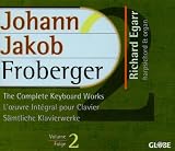 Johann Jakob Froberger: The Complete Keyboard Works, Volume 2