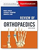 Review of Orthopaedics: Expert Consult - Online and Print, 6e (Miller, Review of Orthopaedics)