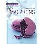 Les meilleurs macarons : 40 recettes sucr�es et sa&hellip de Christophe Felder