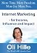 Internet Marketing - For Income, Influence and Impact - Turn Your Passions into Income Online! (Web Marketing, Small Business, Entrepreneurship, Social ... Web Design, Marketing Online, Money)