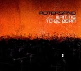 Anklicken zum Vergrößeren: Rotersand - Waiting to Be Born (Ltd.Ep) (Audio CD) Anklicken zum Vergrößeren: Rotersand - Waiting to Be Born (Ltd.Ep) (Audio CD)