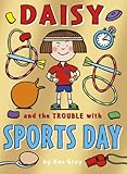 Daisy and the trouble with sports day