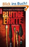 Blutige Ernte: Thriller