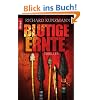 Blutige Ernte: Thriller