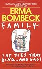 Family - The Ties that Bind...And Gag!