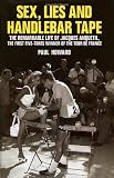 Cover of Sex, Lies and Handlebar Tape by Paul Howard 1845963016