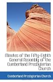 Minutes of the Fifty-Eighth General Assembly of the Cumberland Presbyterian Church