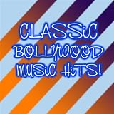 Classic Bollywood Music Hits