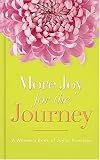  : More Joy for the Journey: A Woman's Book of Joyful Promises