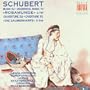 Schubert: Musik zu Rosamunde; Ouvert�re Die Zauberharfe