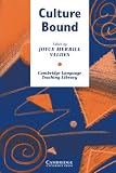 Culture Bound: Bridging the Cultural Gap in Language Teaching (Cambridge Language Teaching Library)