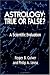 Astrology: True or False? : A Scientific Evaluation