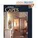 Capes: Design Ideas for Renovating, Remodeling and Building New
