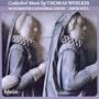 Weelkes: Cathedral Music - Anthems (English Orpheus, Vol 10) /Winchester Cathedral Choir * Hill