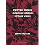 Pewter Wing, Golden Horns, Stone Veils