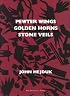 Pewter Wing, Golden Horns, Stone Veils