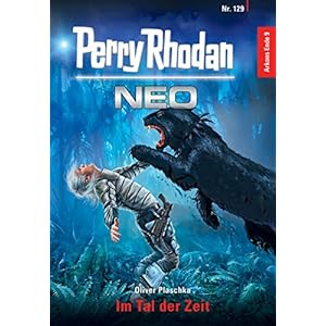 Perry Rhodan Neo 129: Im Tal der Zeit: Staffel: Arkons Ende 9 von 10