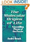 The Molecular Origins of Life: Assembling Pieces of the Puzzle
