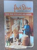 Home-made wines, beers and liqueurs
