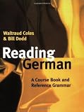 Reading German: A Course Grammar [Paperback]