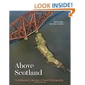 Above Scotland: The National Collection of Aerial Photography