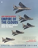 Empire of the Clouds: When Britain's Aircraft Ruled the World
