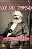Breve historia Socialismo y del Comunismo (Breve Historia (nowtilus))