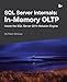 SQL Server Internals: In-Memory OLTP