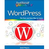 Teach Yourself VISUALLY WordPress ~ Janet Jane Majure