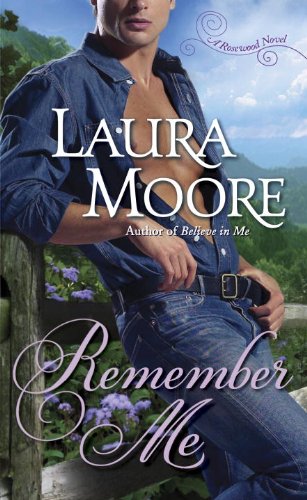 Remember Me: A Rosewood Novel (The Rosewood Trilogy Book 2)