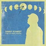 Danny Schmidt Man of Many Moons