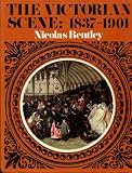 The Victorian scene : a picture book of the period, 1837-1901