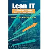Lean IT: Enabling and Sustaining Your Lean Transformation