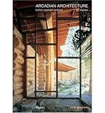 Arcadian architecture : Bohlin Cywinski Jackson - 12 houses