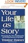 Your Life as Story