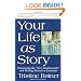 Your Life as Story