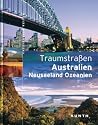Traumstraßen Australien / Neuseeland / Ozeanien