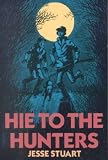 Hie to the Hunters