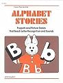 Alphabet Stories (Puppets and Picture Stories That Teach Letter Recognition and Sounds) (Paperback)