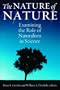 The Nature of Nature: Examining the Role of Naturalism in Science