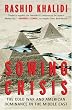 Sowing Crisis: The Cold War and American Dominance in the Middle East Image of Sowing Crisis: The Cold War and American Dominance in the Middle East