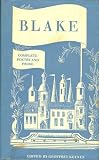 The Complete Poetry and Prose of William Blake, New and Revised edition