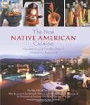 The New Native American Cuisine: Five...