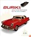 Buriki: Japanese Tin Toys from the Golden Age of the American Automobile (Japan Society Series)