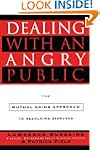 Dealing with an Angry Public: The Mut...