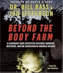 Beyond The Body Farm