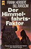 Der Himmelfahrtsfaktor - 4 - Roman des Schiffs- Zyklus - Science Fiktion. - Frank Herbert, Bill Ransom